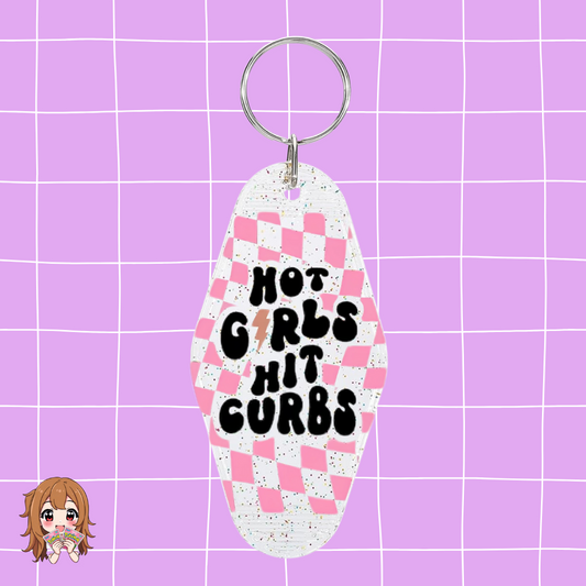''Hot Girls Hit Curbs'' Keychain
